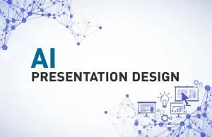 AI Presentation Design: Create Stunning Slides Faster with Smart Tools